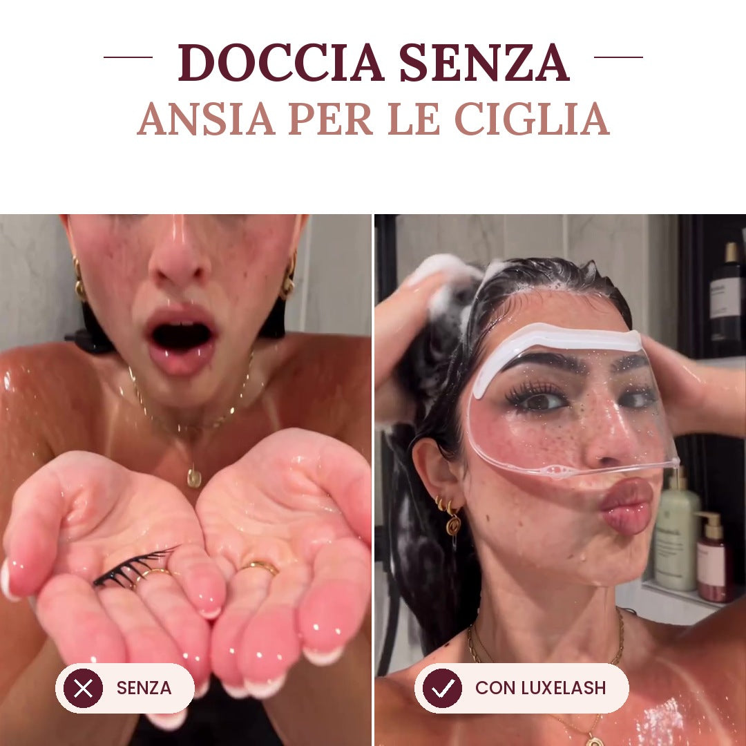 Doccia senza e con la visiera LuxeLash Care